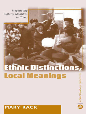cover image of Ethnic Distinctions, Local Meanings